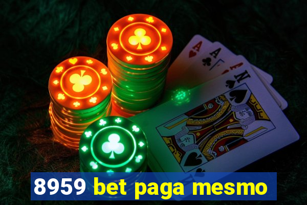 8959 bet paga mesmo